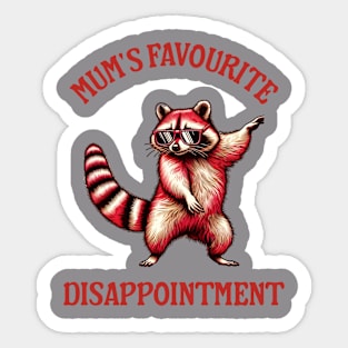 Mum's favourite disappointment retro animal meme design Sticker